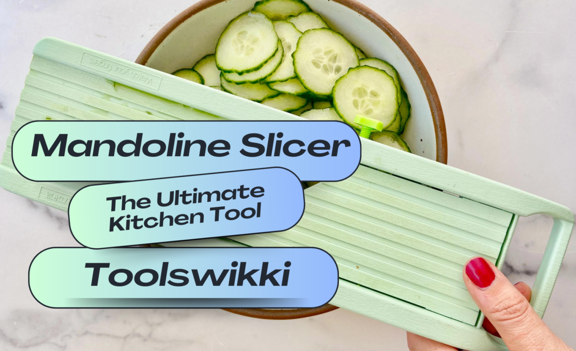 Mandoline Slicer: The Ultimate Kitchen Tool for Perfectly Thin Slices